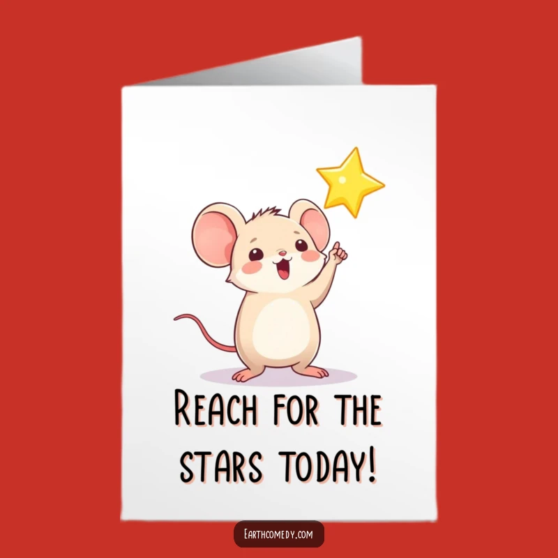 Free Printable Mouse Star Birthday Card - Funny Downloadable Gift for Dreamers and Achievers