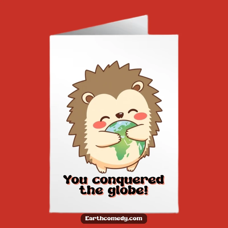 Free Printable Hedgehog Earth Hug Congrats Card - Cute Downloadable for World Changers