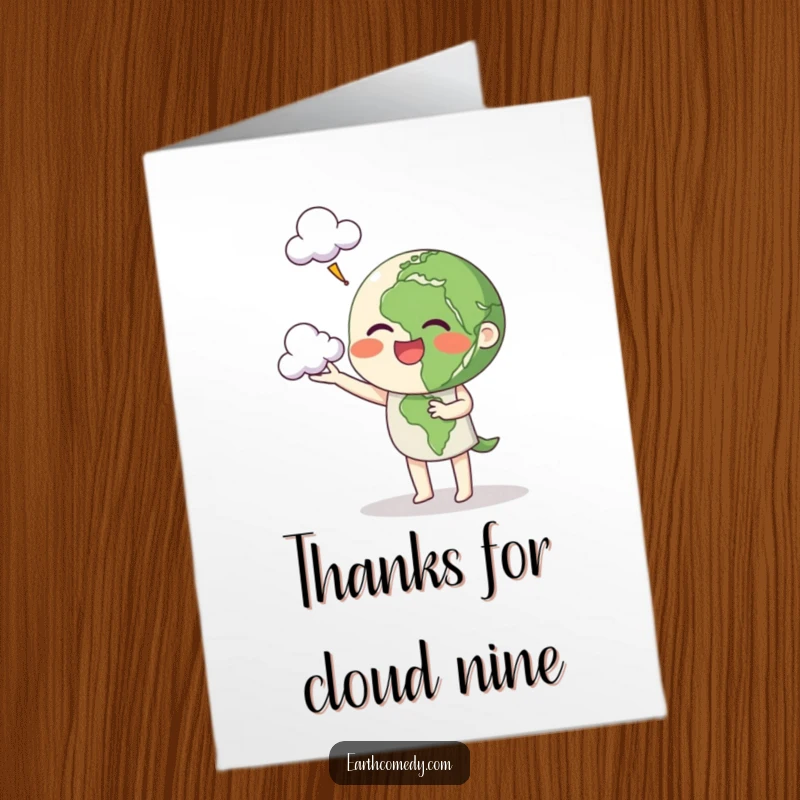 Funny Free Printable Thank You Card: Earth character cheerfully juggling three small clouds, sending thanks with whimsical flair.